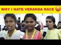 Why i hate veranda race    open     students review  7305092214  veranda race