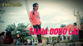 Download lagu lagu viral🇹🇱 TANIA DOKO LAI💕🇹🇱 Fhus Leky