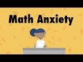 Understanding and Overcoming Math Anxiety
