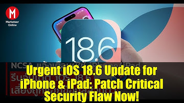 Urgent iOS 18.6 Update for iPhone & iPad: Patch Critical Security Flaw Now!