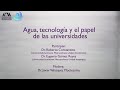 Agua, tecnología y el papel de las universidades