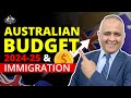 Australian budget 202425 major immigration updates 
