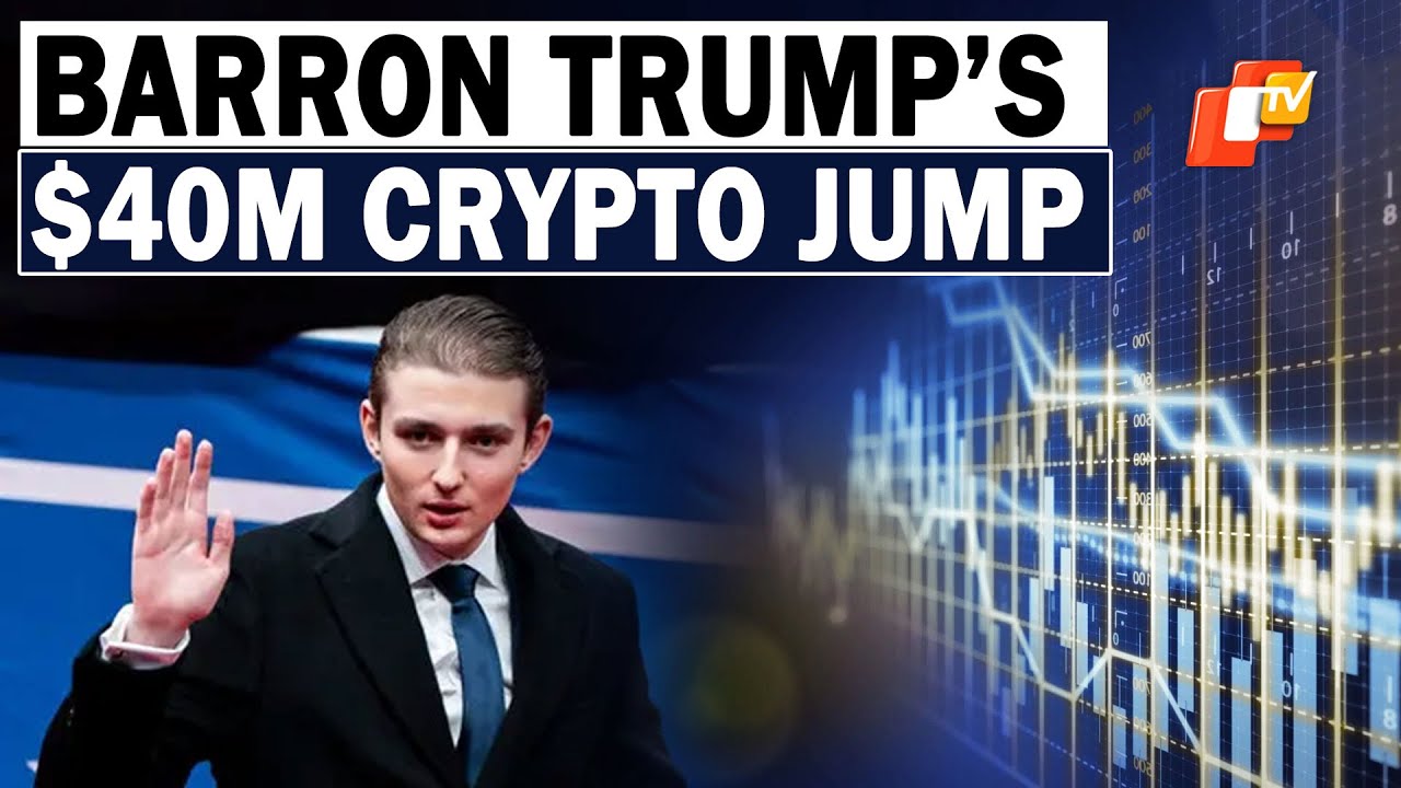 At 19, Barron Trump Rides Crypto Boom to Millions Through Father’s Venture