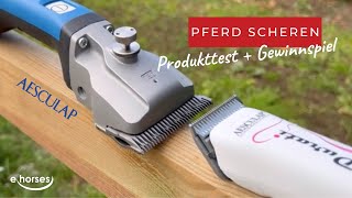 Pferd scheren | Tipps & Tricks | Produkttest + MEGA GEWINNSPIEL [BEENDET]