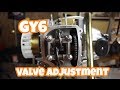 GY6 valve adjustment: HOW TO