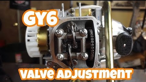 GY6 valve adjustment: HOW TO