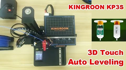 Kingroon 3D | KP3S 3D Touch auto leveling video updated