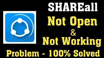 Fix SHAREall Not Open Problem Android || Fix SHAREall Not Working Problem Android & ios
