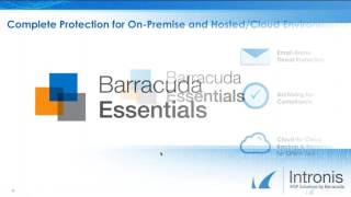 Barracuda Essentials for Email Security, Backup, Archiving and Compliance