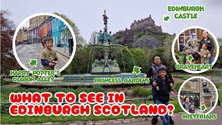 What to See in Edinburgh Scotland?