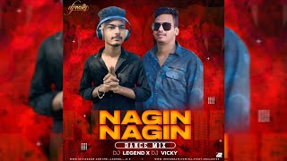 NAGIN NAGIN DANCE NACHNA (HINDI DANCE MIX) DJ LEGEND X DJ VICKY
