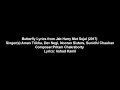 Butterfly Lyrics - JAB HARRY MET SEJAL | Anushka Sharma | Shah Rukh Khan Mp3 Song