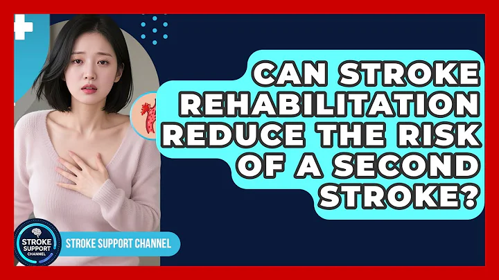Can Stroke Rehabilitation Reduce the Risk of a Second Stroke? | Stroke Support Channel