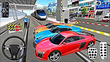 New Audi R8, Supercars 🚗& Police Cars vs Bullet Train🚄 3D Driving Class 2025 - Android Gameplay