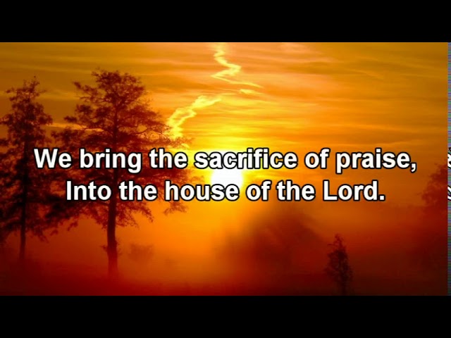 We Bring The Sacrific of Praise - C#