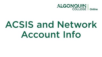 Orientation Video #1: ACSIS and Network Account Info