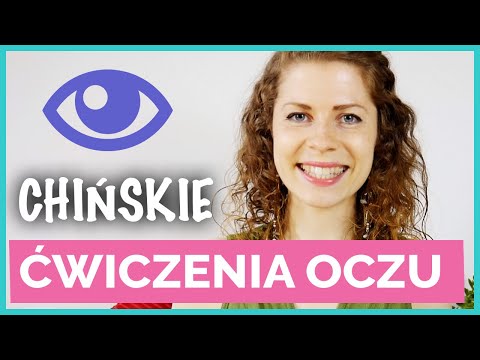 Chińskie ćwiczenia oczu