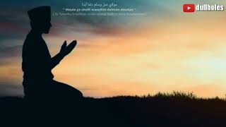 STORY WA Sholawat||Maulaya Sholli(sholawat burdah)