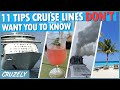 11 tips cruise lines dont want you to know but they arent against the rules