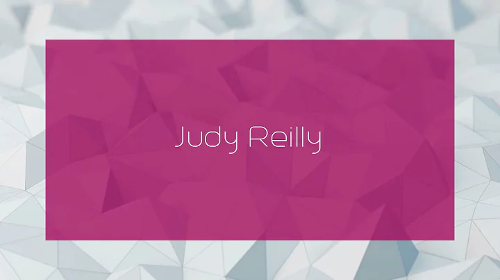 Judy Reilly - appearance
