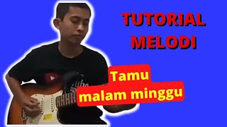 Tutorial melodi dangdut TAMU MALAM MINGGU