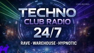 24/7 🎛 Techno Club Radio · Rave, Warehouse &amp; Hypnotic (Corgi Records)