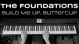 Video thumbnail of "The Foundations /// Build Me Up, Buttercup /// Piano Cover"