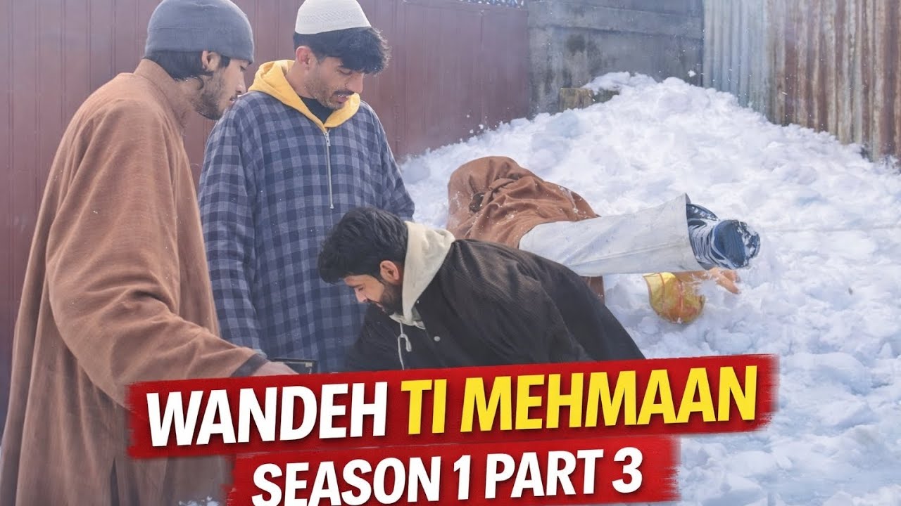 Wandeh ti mehmaan season 1(part 3) kashmiri drama 