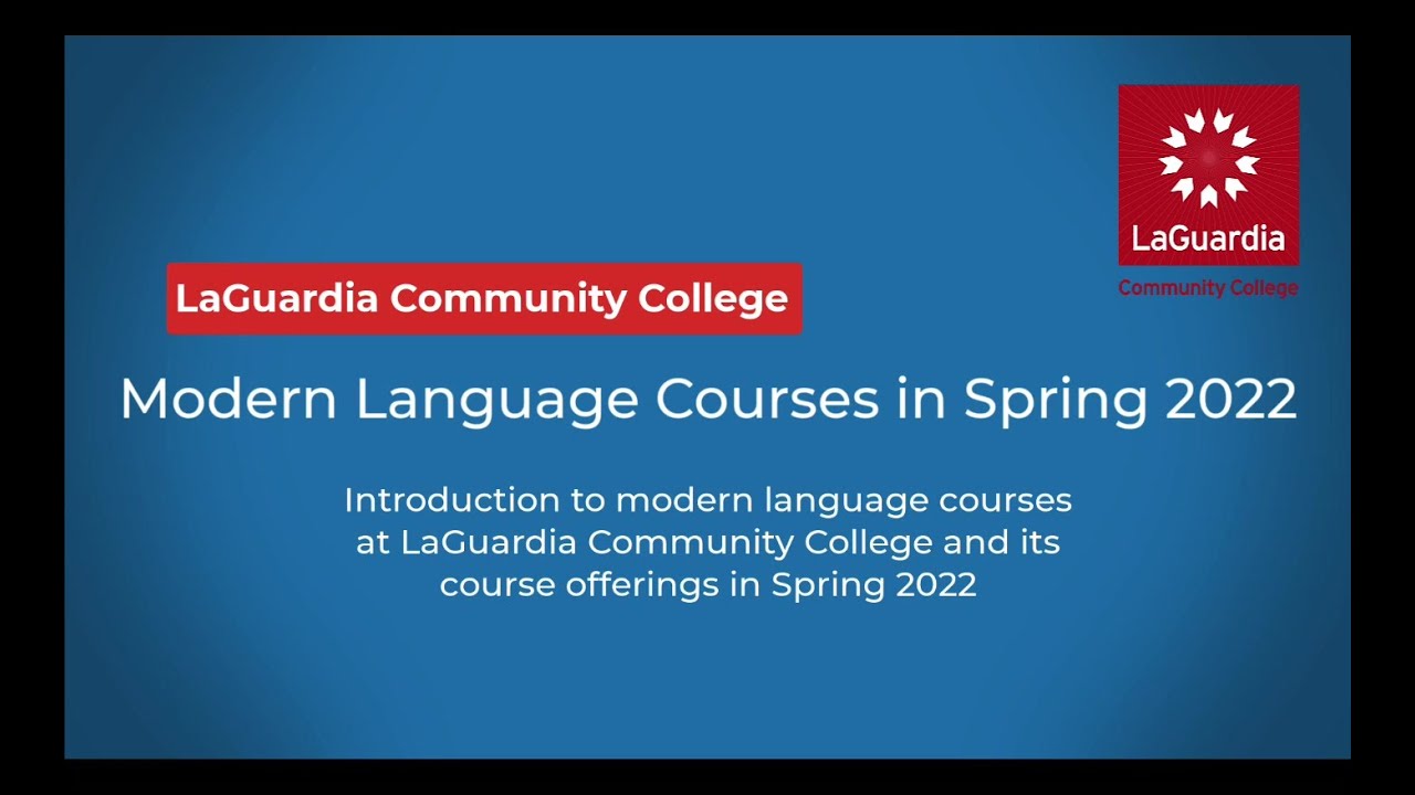 Introduction to Modern Languages Program at LaGuardia (Spring 2022