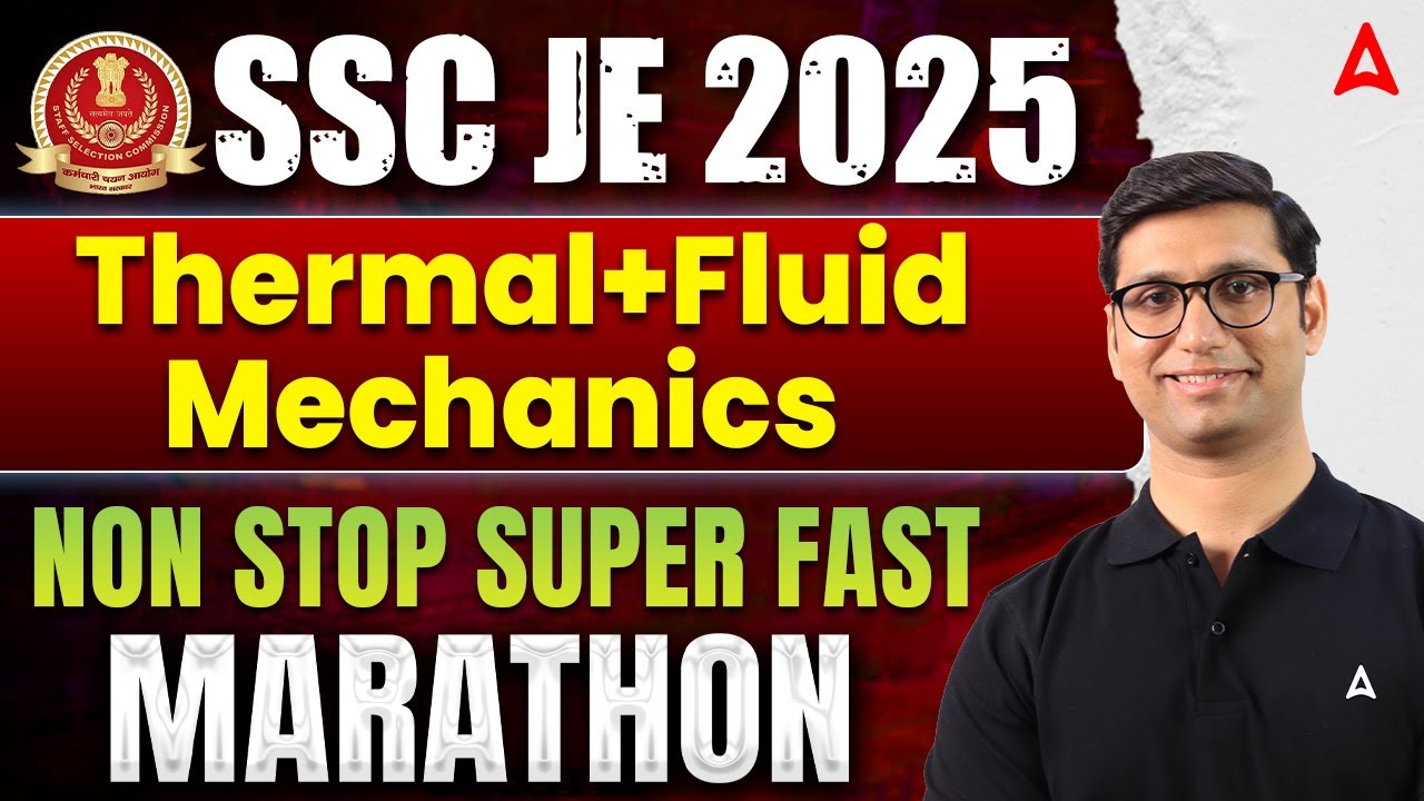SSC JE 2025 Marathon Class | Thermal + Fluid Mechanics Non‑Stop Super Fast Revision | Vikas Sir