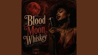 Download lagu Blood Moon Whiskey