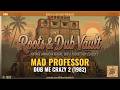 Mad Professor — Dub Me Crazy 2 - Beyond the Realms of Dub (1982) | Full Album | Roots &amp; Dub Vault