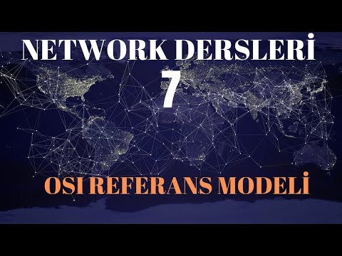 Video: OSI Modeli Nasıl çalışır?
