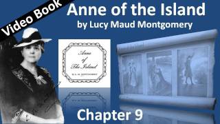 Chapter 09 - Anne of the Island by Lucy Maud Montgomery - An Unwelcome Lover and a Welcome Friend