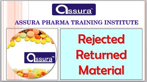 Rejected | Returned | Material | Recovered