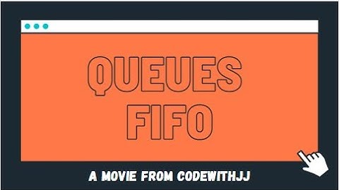 Queues FIFO