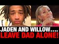 LEAVE HIM ALONE! Will Smith Kids Are SICK Of Mom Jada Pinkett Smith Tearing Dad Down!