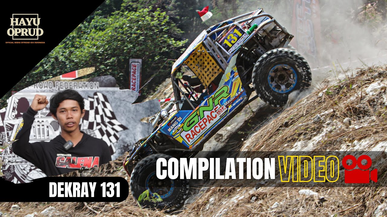 DEK RAY 131 || COMPILATION VIDEO || HAYU OPRUD
