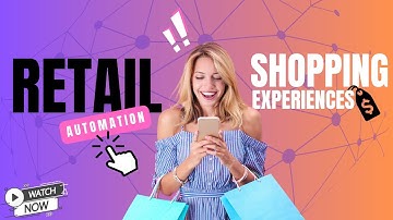 How AI is Transforming Shopping Experiences | Embracing the Future of Retail Automation.
