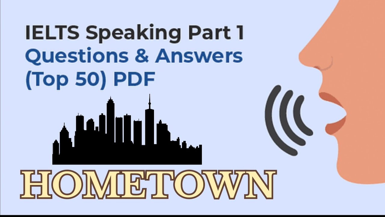 IELTS Speaking Part 1 | Questions & Answers | Hometown - YouTube