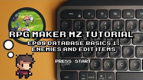 Database Basics 1  How To Make Enemies And Edit Items | RPG Maker MZ | Tutorial Series Ep08