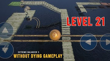Extreme Balancer 3 Level 21