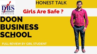 doon business school dehradun | doon business school review | Girls Are Safe In Doon Business School