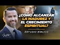 Cmo alcanzar la madurez y el crecimiento espiritual freddydeanda