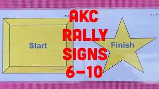 AKC Rally Novice Signs 610 Explained and Demoed