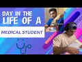Day in the life of a medical student