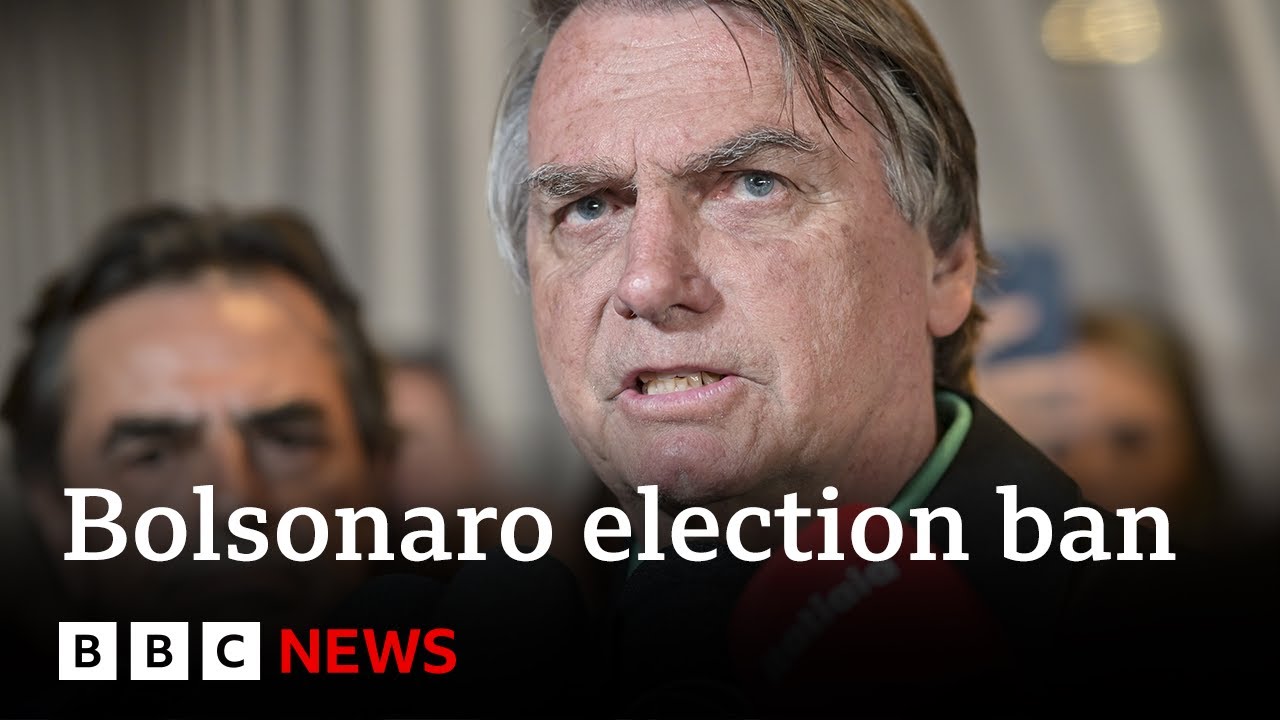 Brazil’s ex-president Jair Bolsonaro gets eight-year election ban – BBC News