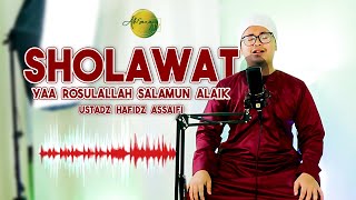 Download Lagu Relaxing Sholawat Yaa Rosulallah Salamun alaik | Ustadz Hafidz Assaifi Download Lagu Relaxing Sholawat Yaa Rosulallah Salamun alaik | Ustadz Hafidz Assaifi