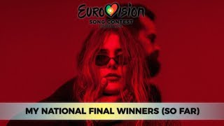 ESC 2018 Season | My National Final Winners (So Far) [WITH COMMENTS]