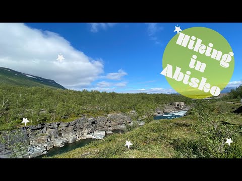 Hiking trip in Abisko National Park, Sweden | Travel guide